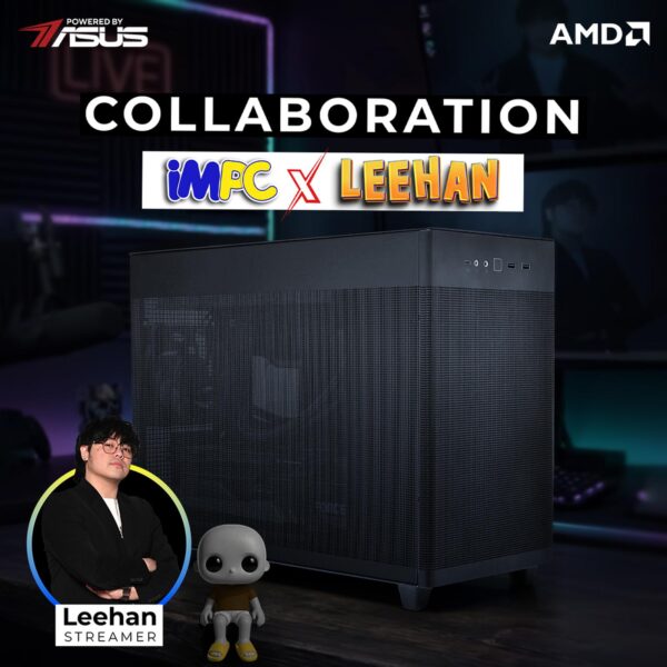 a1b1703d9b014ad3b58a0274bb273a69~tplv-aphluv4xwc-white-pad-v1_1600_1600 SPECIAL COLLAB IMPC X LEEHAN - AMD RYZEN 7 5700X | RX 9060 XT 8GB | B550M | 8GBX2 DDR4 | SSD NVME 512GB | 650W | RAKITAN PC GAMING COLLABORATION